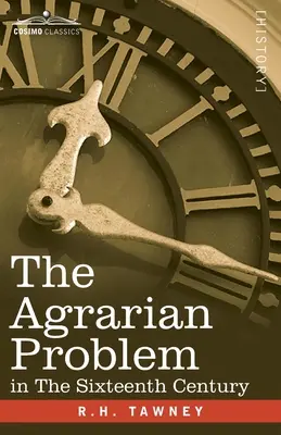Problema agrară în secolul al XVI-lea - The Agrarian Problem In The Sixteenth Century
