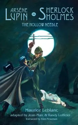 Arsene Lupin vs. Sherlock Holmes: Acul gol - Arsene Lupin vs. Sherlock Holmes: The Hollow Needle