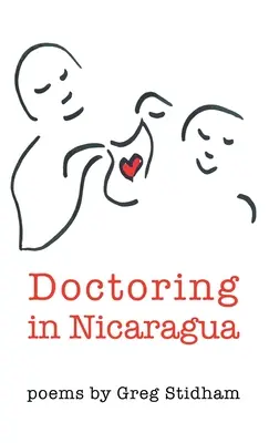 Doctorat în Nicaragua - Doctoring in Nicaragua