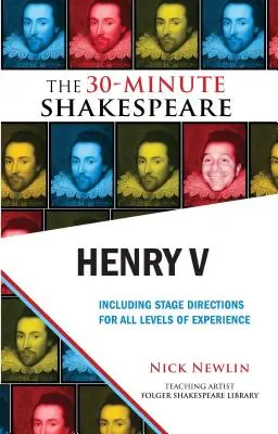 Henric al V-lea: Shakespeare în 30 de minute - Henry V: The 30-Minute Shakespeare
