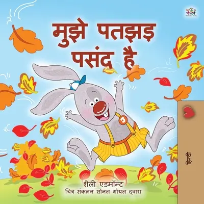 Iubesc toamna (Carte hindi pentru copii) - I Love Autumn (Hindi Book for Kids)
