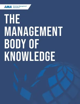 Ansamblul de cunoștințe de management - The Management Body of Knowledge