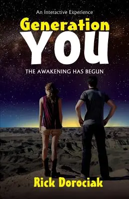 Generația Tu: Trezirea a început - Generation You: The Awakening Has Begun