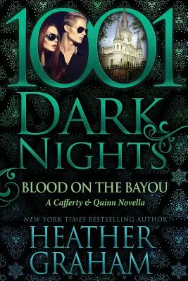 Blood on the Bayou: O nuvelă Cafferty & Quinn - Blood on the Bayou: A Cafferty & Quinn Novella