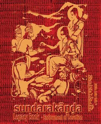 Cartea moștenirii Sundara-Kanda - Înzestrare cu devoțiune: Înfrumusețeaz-o cu Rama Namas-ul tău & dăruiește-o cuiva drag - Sundara-Kanda Legacy Book - Endowment of Devotion: Embellish it with your Rama Namas & present it to someone you love