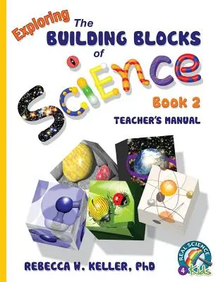 Exploring the Building Blocks of Science Book 2 Manualul profesorului - Exploring the Building Blocks of Science Book 2 Teacher's Manual