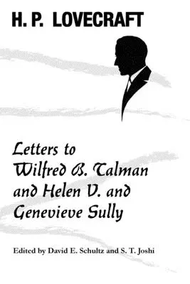 Scrisori către Wilfred B. Talman și Helen V. și Genevieve Sully - Letters to Wilfred B. Talman and Helen V. and Genevieve Sully