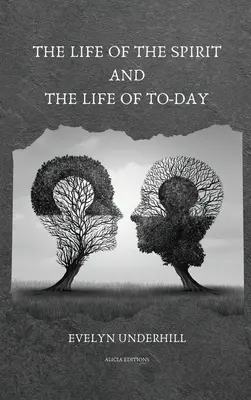 Viața spiritului și viața de azi - The Life of the Spirit and the Life of To-day
