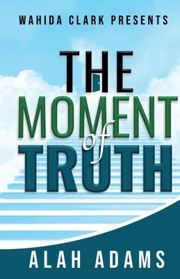 Momentul adevărului - The Moment of Truth