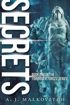 Secrete: Forțele interzise: The Forbidden Forces - Secrets: The Forbidden Forces