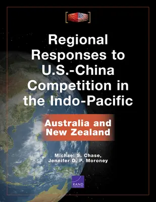 Răspunsuri regionale la competiția SUA-China în Indo-Pacific: Australia și Noua Zeelandă - Regional Responses to U.S.-China Competition in the Indo-Pacific: Australia and New Zealand