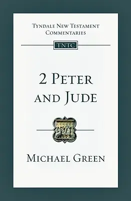 2 Petru și Iuda: O introducere și un comentariu - 2 Peter and Jude: An Introduction and Commentary