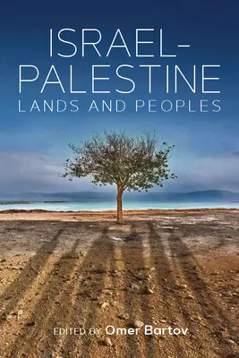 Israel-Palestina: Teritorii și popoare - Israel-Palestine: Lands and Peoples