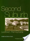 A doua suburbie: Levittown, Pennsylvania - Second Suburb: Levittown, Pennsylvania