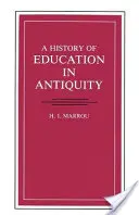 O istorie a educației în Antichitate - A History of Education in Antiquity