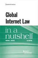 Legea globală a internetului într-o coajă de nucă - Global Internet Law in a Nutshell