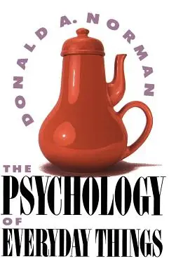 Psihologia lucrurilor de zi cu zi - Psychology of Everyday Things