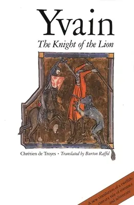 Yvain: Cavalerul leului - Yvain: The Knight of the Lion