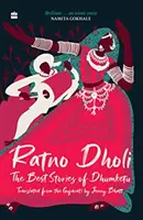 Ratno Dholi: - Cele mai bune povestiri ale lui Dhumketu - Ratno Dholi: - The Best Stories of Dhumketu
