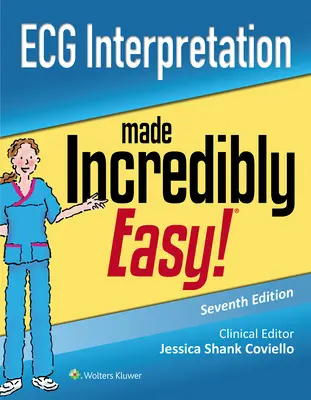Interpretarea ECG făcută incredibil de ușor - ECG Interpretation Made Incredibly Easy
