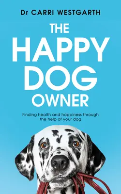 Proprietarul fericit al unui câine - The Happy Dog Owner