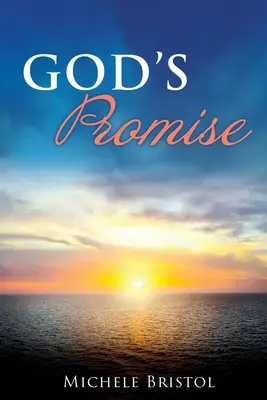 Promisiunea lui Dumnezeu - God's Promise