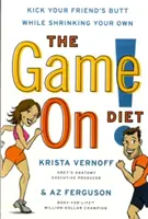 A început jocul! Diet: Lovește-i fundul prietenului tău în timp ce ți-l micșorezi pe al tău - The Game On! Diet: Kick Your Friend's Butt While Shrinking Your Own