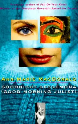 Noapte bună Desdemona (Good Morning Juliet) - Goodnight Desdemona (Good Morning Juliet)