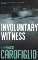 Martor involuntar - Involuntary Witness