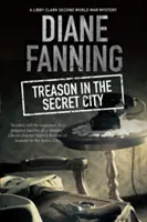 Trădare în orașul secret - Treason in the Secret City
