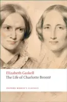Viața lui Charlotte Bronte - The Life of Charlotte Bronte
