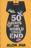 50 de moduri în care lumea s-ar putea sfârși - Manualul Apocalipsei (The Doomsday Handbook) - 50 Ways the World Could End - The Doomsday Handbook