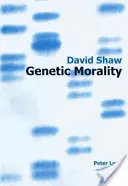 Moralitatea genetică - Genetic Morality