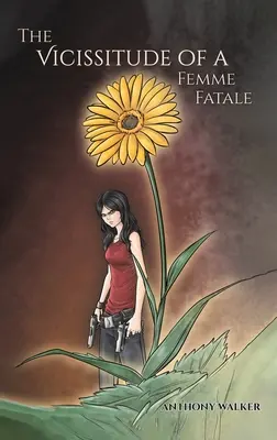 Vicisitudinea unei femei fatale - The Vicissitude of a Femme Fatale