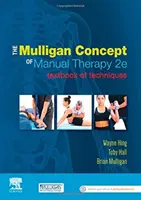 Conceptul Mulligan de terapie manuală: Manual de tehnici - The Mulligan Concept of Manual Therapy: Textbook of Techniques