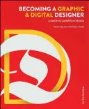 Devenirea unui designer grafic și digital: Un ghid al carierelor în design - Becoming a Graphic and Digital Designer: A Guide to Careers in Design