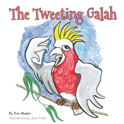 Galah care piuiește - The Tweeting Galah