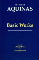 Aquinas: Lucrări de bază - Lucrări de bază - Aquinas: Basic Works - Basic Works