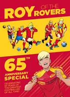 Roy of the Rovers: Special a 65-a aniversare - Roy of the Rovers: 65th Anniversary Special