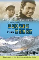 Evadare din Tibet: O poveste adevărată - Escape from Tibet: A True Story