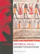Atlasul istoric Penguin al civilizațiilor antice - The Penguin Historical Atlas of Ancient Civilizations