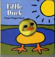 Little Duck: Finger Puppet Book: (Carte de păpuși cu degetul pentru copii mici și bebeluși, cărți pentru bebeluși pentru primul an, păpuși cu degetul pentru animale) [With Finger Puppet] - Little Duck: Finger Puppet Book: (Finger Puppet Book for Toddlers and Babies, Baby Books for First Year, Animal Finger Puppets) [With Finger Puppet]