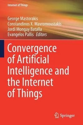 Convergența inteligenței artificiale și a internetului obiectelor - Convergence of Artificial Intelligence and the Internet of Things