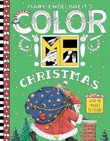 Cartea de colorat Color ME Christmas a lui Mary Engelbreit - Mary Engelbreit's Color ME Christmas Coloring Book