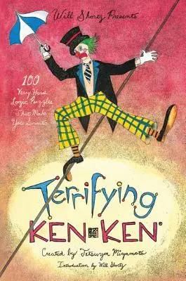 Will Shortz prezintă terifiantul KenKen - Will Shortz Presents Terrifying KenKen