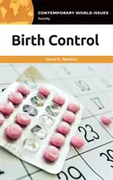 Controlul nașterilor: Un manual de referință - Birth Control: A Reference Handbook