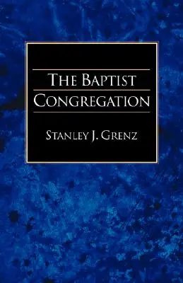 Congregația baptistă - The Baptist Congregation