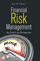 Managementul riscurilor financiare: O perspectivă a utilizatorului final - Financial Risk Management: An End User Perspective