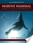 O introducere în biologia și conservarea mamiferelor marine - An Intro to Marine Mammal Biology & Conservation