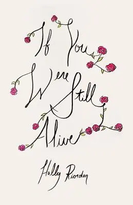 Dacă ai fi încă în viață - If You Were Still Alive